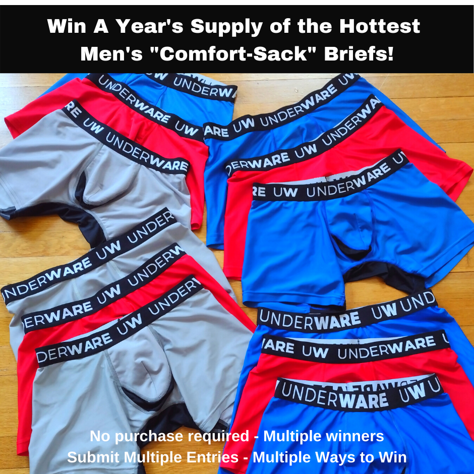 August Contest! | Win a Year's Supply of UNDERWARE "Comfort Sack" Briefs | Starting July 28th 2021